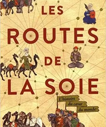 Peter Frankopan: Les Routes de la Soie