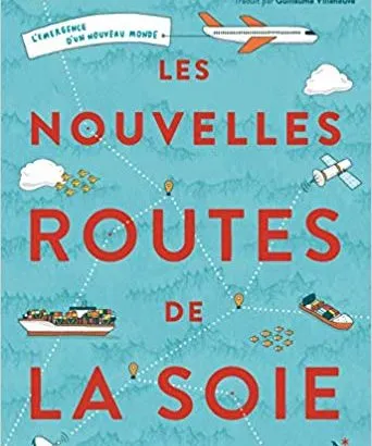 Peter Frankopan: Les Nouvelles Routes de la Soie