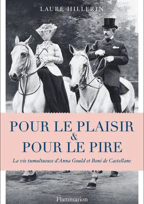 Laure Hillerin: Pour le Plaisir et pour le Pire
