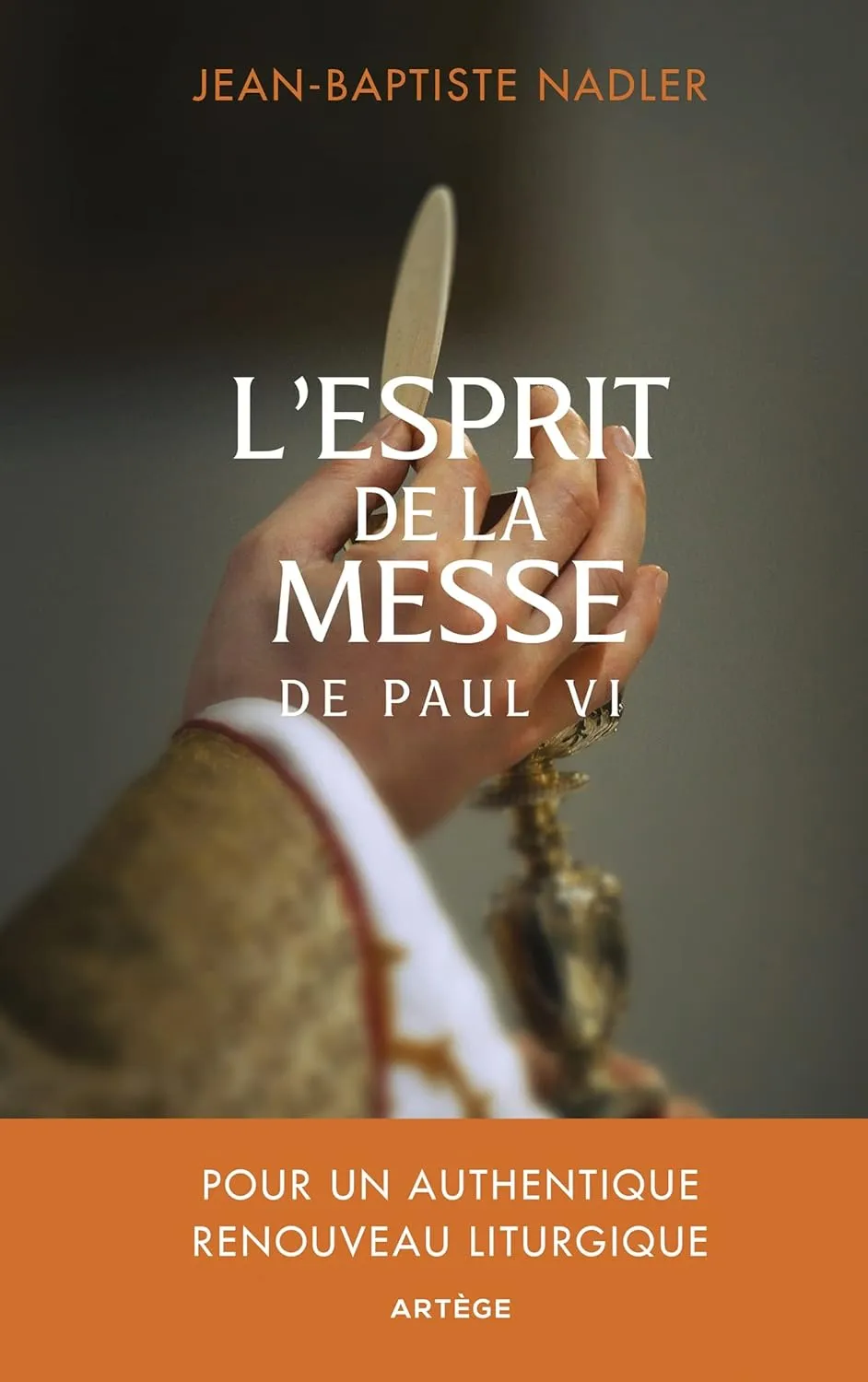 Jean-Baptise Nadler: L'esprit de la messe selon Paul VI