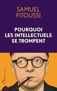 Les Intellectuels face à l’indéfendable