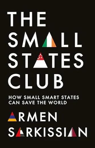 Armen Sarkissian: The Small States Club