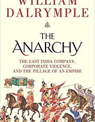 William Dalrymple: The Anarchy