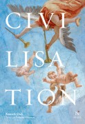 Kenneth Clark: Civilisation