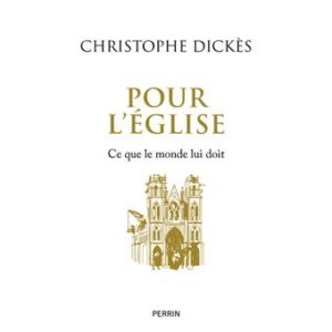 Ce que le monde doit à l'Eglise
